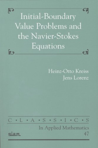 Initialboundary Problems And The Navierstokes Equation Classics In Applied Mathematics Heinzotto Kreiss