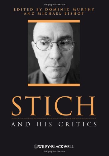 Stich And His Critics Dominic Murphy Michael Bishop