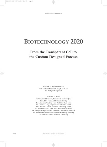 Biotechnology 2020 From The Transparent Cell To The Customdesigned Process G Kreysa