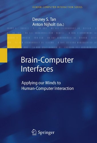 Braincomputer Interfaces Applying Our Minds To Humancomputer Interaction 1st Edition Desney Tan