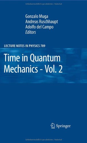 Time In Quantum Mechanics Vol 2 1st Edition Gonzalo Muga Andreas Ruschhaupt