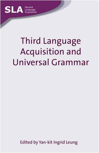 Third Language Acquisition And Universal Grammar Yankit Ingrid Leung