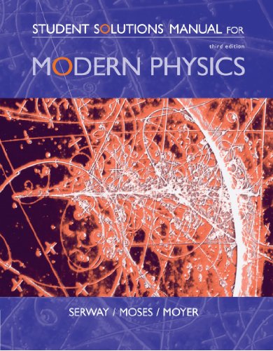 Ssm Modern Physics 3e 3rd Raymond A Serway