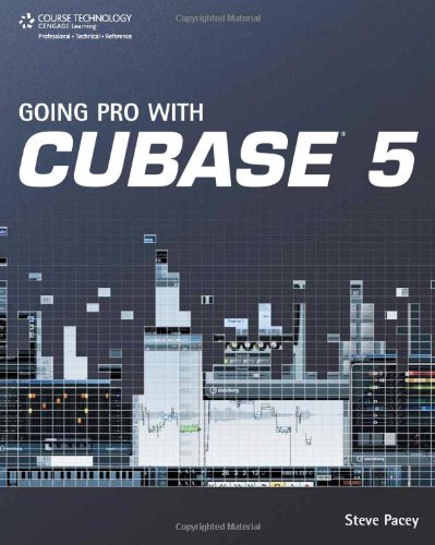 Going Pro With Cubase 5 1st Steve Pacey