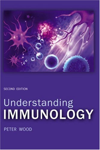 Understanding Immunology 2nd Edition Peter Wood