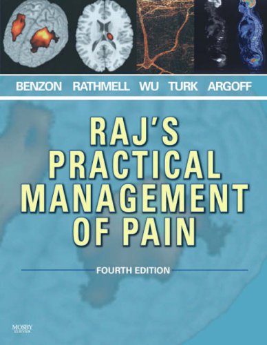 Rajs Practical Management Of Pain 4th Edition Honorio Benzon Md