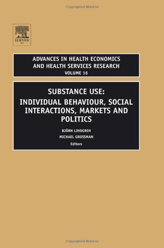 Substance Use Individual Behavior Social Interaction Markets And Politics 1st Edition Bjorn Lindgren