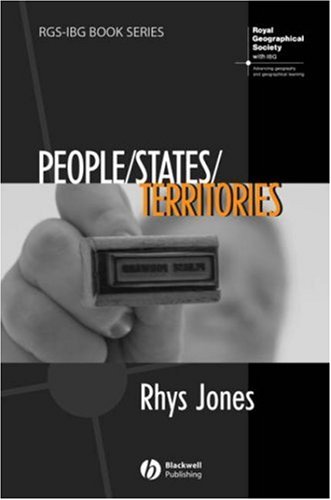 People States Territories The Political Geographies Of British State Transformation Rhys Jones