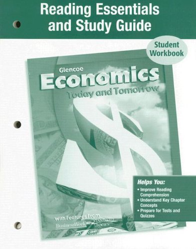 Economics Today And Tomorrow Reading Essentials And Study Guide Workbook 3rd Edition Mcgrawhill