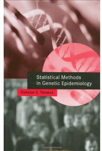 Statistical Methods In Genetic Epidemiology 1st Edition Duncan C Thomas