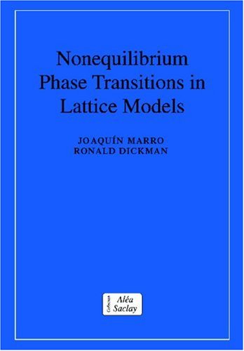 Nonequilibrium Phase Transitions In Lattice Models Collection Aleasaclay Monographs And Texts In Statistical Physics Joaquin Marro