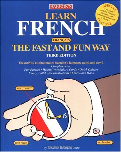 Learn French The Fast And Fun Way 3rd Edition E Leete