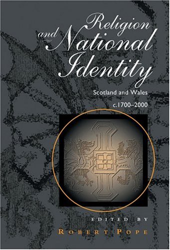 Religion And National Identity Wales And Scotland C17002000 2nd Robert Pope