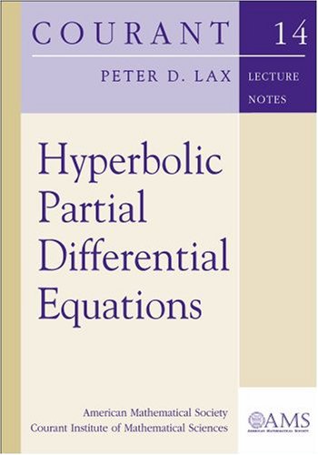 Hyperbolic Partial Differential Equations Courant Lecture Notes Peter D Lax
