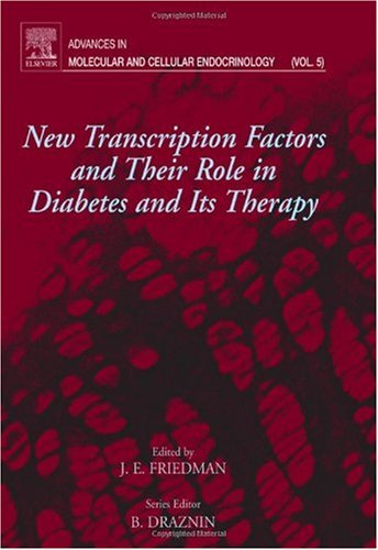New Transcription Factors And Their Role In Diabetes And Its Therapy 1st Edition Jacob E Friedman Eds
