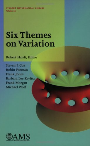 Six Themes On Variation Student Mathematical Library V 26 Robin Forman