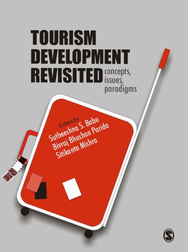 Tourism Development Revisited Concepts Issues And Paradigms Sutheeshna S Babu