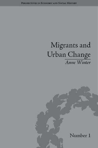 Migrants And Urban Change Newcomers To Antwerp 17601860 Anne Winter