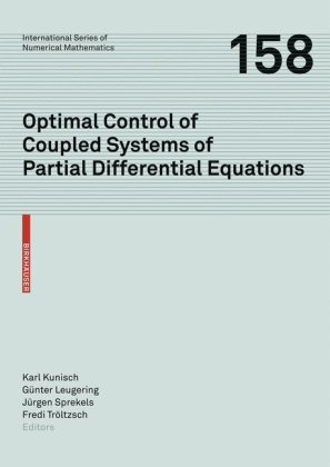 Optimal Control Of Coupled Systems Of Partial Differential Equations International Series Of Numerical Mathematics 1st Edition Karl Kunisch