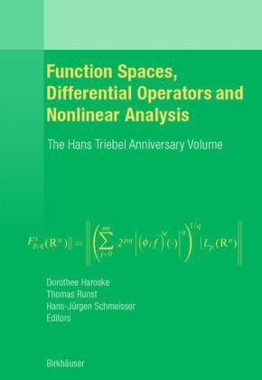 Function Spaces Differential Operators And Nonlinear Analysis The Hans Triebel Anniversary Volume 1st Edition Dorothee Haroske