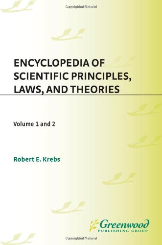 Encyclopedia Of Scientific Principles Laws And Theories Volume 2 Lz Robert E Krebs