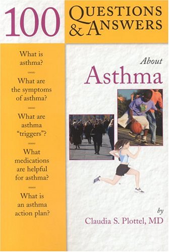 100 Questions And Answers About Asthma 1st Edition Claudia S Plotte