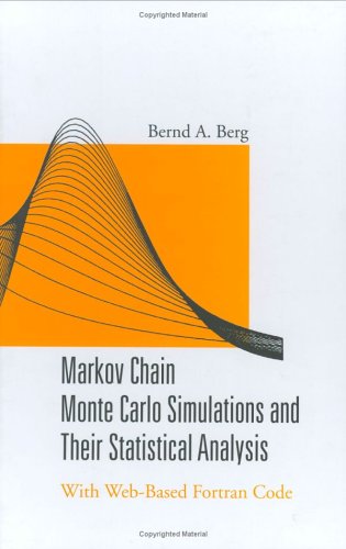 Markov Chain Monte Carlo Simulations And Their Statistical Analysis With Webbased Fortran Code Bernd A Berg