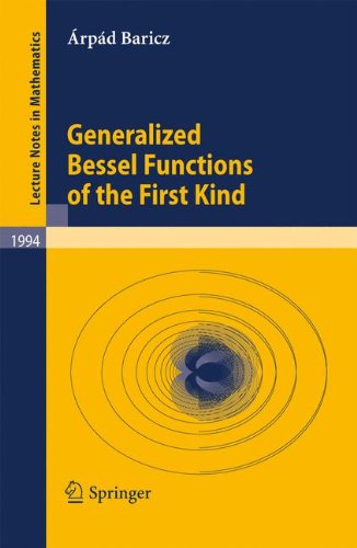 Generalized Bessel Functions Of The First Kind 1st Edition Rpd Baricz Auth