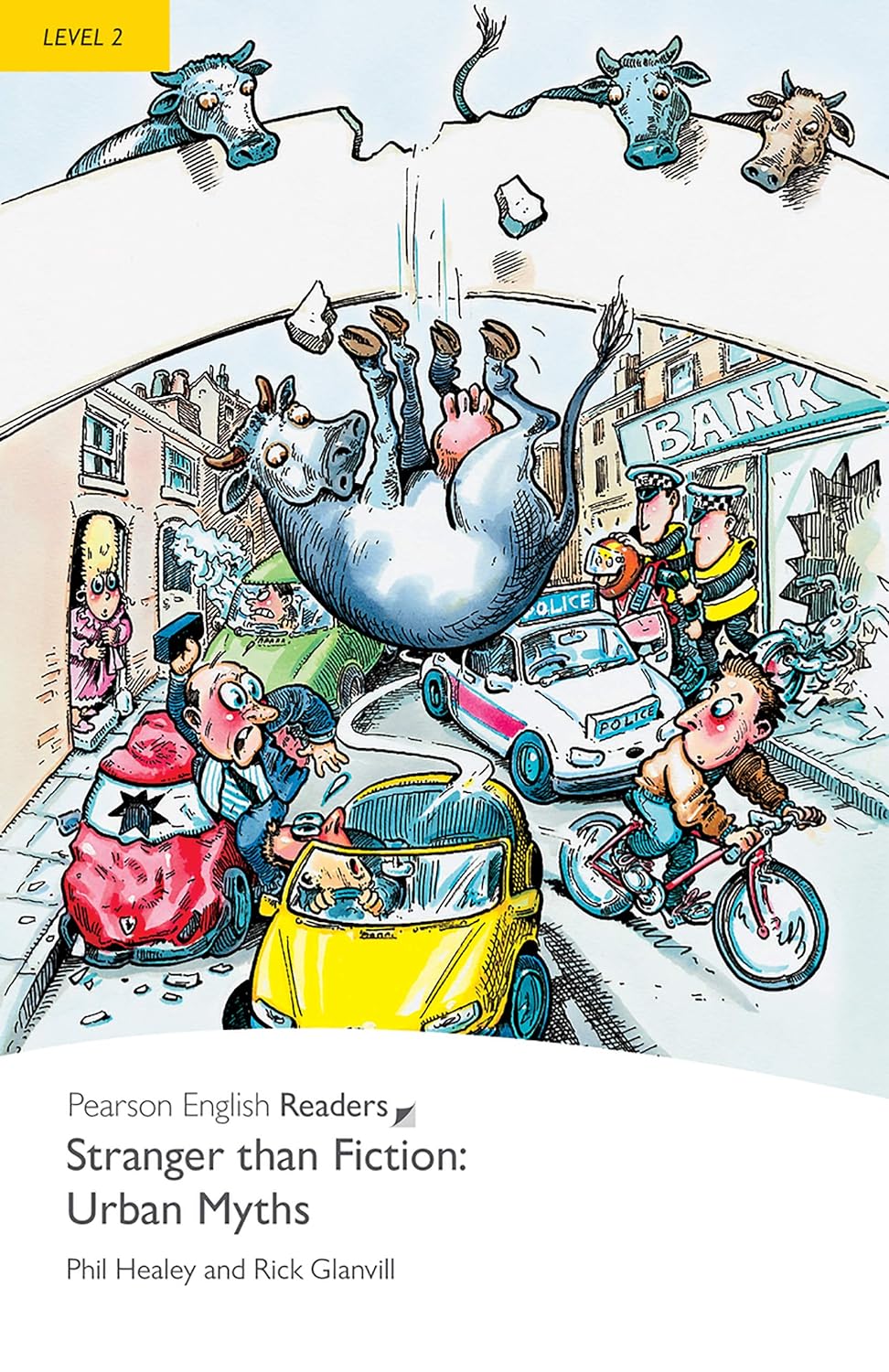 Stranger Than Fiction Urban Myths Pearson English Readers Level 2 2nd Edition Phil Healey