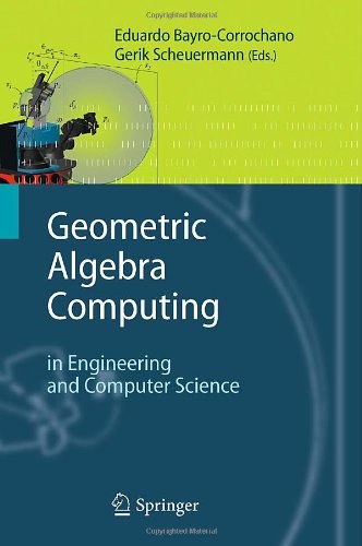 Geometric Algebra Computing In Engineering And Computer Science 1st Edition David Hestenes Auth