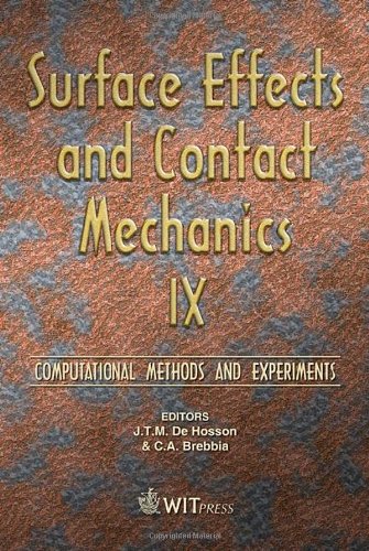 Surface Effects And Contact Mechanics Ix Computational Methods And Experiments 1st Edition J T M De Hosson