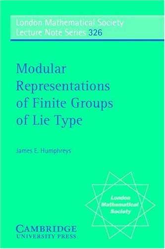 Modular Representations Of Finite Groups Of Lie Type James E Humphreys