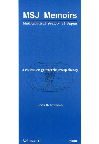 A Course On Geometric Group Theory Msj Memoirs Mathematical Society Of Japan Brian H Bowditch