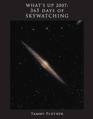 Whats Up 2007 365 Days Of Skywatching 1st Tammy Plotner Ken Vogt