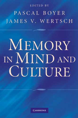 Memory In Mind And Culture 1st Edition Pascal Boyer James V Wertsch
