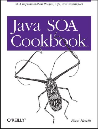 Java Soa Cookbook 1st Edition Eben Hewitt
