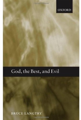 God The Best And Evil First Edition Bruce Langtry