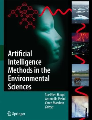 Artificial Intelligence Methods In The Environmental Sciences 1st Edition Sue Ellen Haupt