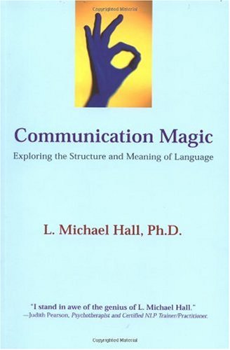 Communication Magic Revised L Michael Hall L Michael Hall