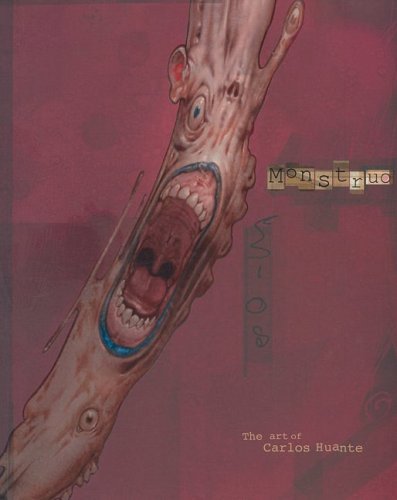 Monstruo The Art Of Carlos Huante Carlos Huante Scott Robertson