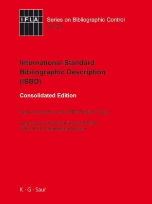 Isbd International Standard Bibliographic Description Series On Bibliographic Control 1st Edition Ifla