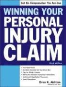 Winning Your Personal Injury Claim 3e 3rd Edition Evan K Aidman