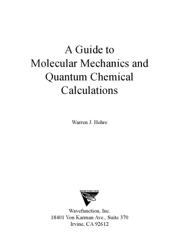 A Guide To Molecular Mechanics And Quantum Chemical Calculations Warren J Hehre