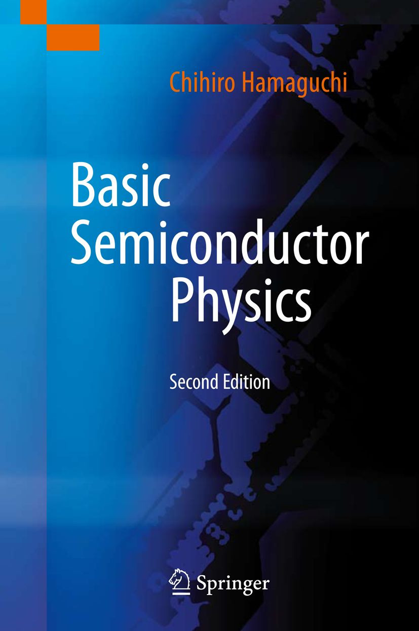 Basic Semiconductor Physics 2nd Edition Chihiro Hamaguchi