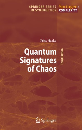 Quantum Signatures Of Chaos 3rd Edition Fritz Haake Auth