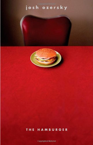 The Hamburger A History Josh Ozersky