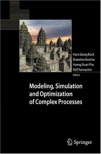 Modeling Simulation And Optimization Of Complex Processes Proceedings Of The Third International Conference On High Performance Scientific Computing March 610 2006 Hanoi Vietnam 1st Edition Hans Georg Bock