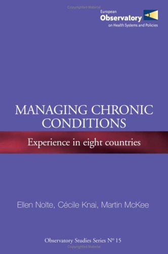 Managing Chronic Conditions Experience In Eight Countries E Nolte