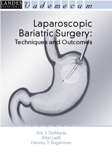 Laparoscopic Bariatric Surgery Techniques And Outcomes 1st Edition Eric J Demaria