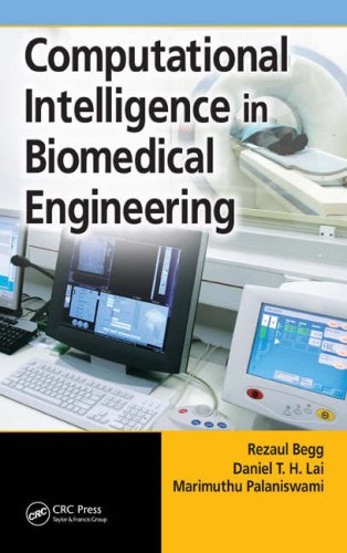 Computational Intelligence In Biomedical Engineering 1st Edition Rezaul Begg